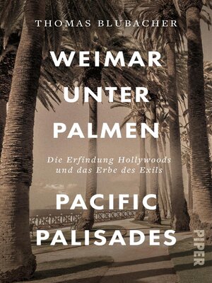 cover image of Weimar unter Palmen – Pacific Palisades